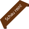 Schau rein