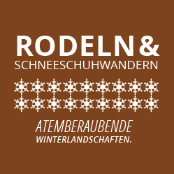 Rodeln und Schneeschuhwandern